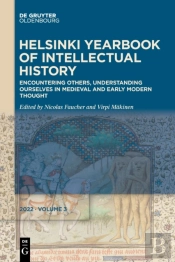 Encountering Others, Understanding Ourselves In Medieval And Early Modern Thought