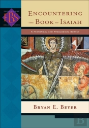 Encountering The Book Of Isaiah (Encountering Biblical Studies)