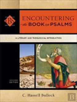 Bertrand.pt - Encountering The Book Of Psalms Â€“ A Literary And Theological Introduction
