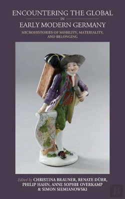 Bertrand.pt - Encountering The Global In Early Modern Germany