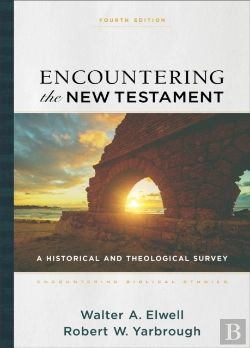 Bertrand.pt - Encountering The New Testament (Encountering Biblical Studies)