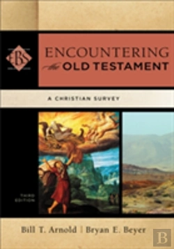 Bertrand.pt - Encountering The Old Testament Â€“ A Christian Survey