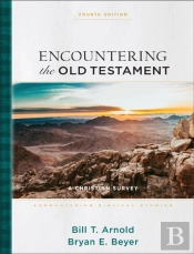 Encountering The Old Testament (Encountering Biblical Studies)