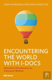 Encountering The World With I-Docs