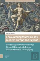 Encountering Water In Early Modern Europe And Beyond