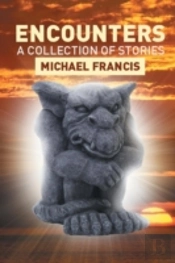 Encounters: A Collection Of Stories