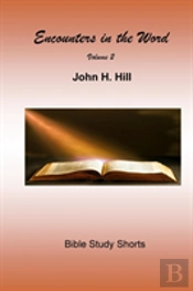 Encounters In The Word, Vol. 2