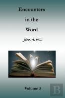 Encounters In The Word, Volume 5