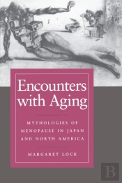 Encounters With Aging