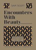 Encounters With Beauty