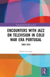 Encounters With Jazz On Television In Cold War Era Portugal