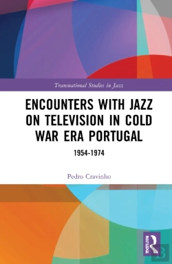 Bertrand.pt - Encounters With Jazz On Television In Cold War Era Portugal