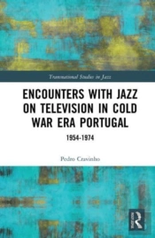 Encounters With Jazz On Television In Cold War Era Portugal