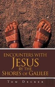 Encounters With Jesus: By The Shores Of