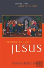 Encounters With Jesus