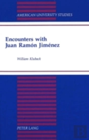 Encounters With Juan Ramon Jimenez