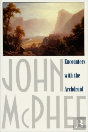 Encounters With The Archdruid