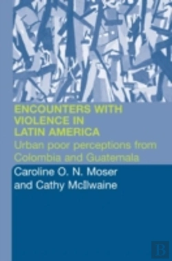 Bertrand.pt - Encounters With Violence In Latin America