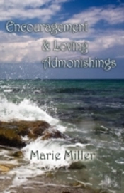Encouragement And Loving Admonishings