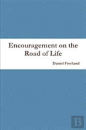 Encouragement On The Road Of Life