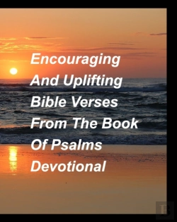 Bertrand.pt - Encouragig And Uplifting Bible Verses From The Book Of Psalms Devotional