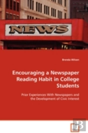 Encouraging A Newspaper Reading Habit In College Students