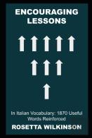 Encouraging Lessons In Italian Vocabulary