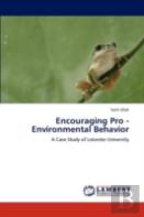 Encouraging Pro - Environmental Behavior