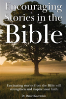 Encouraging Stories In The Bible
