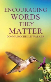 Encouraging Words They Matter