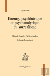Encrage Psychiatrique Et Psychanalytique Du Surréalisme