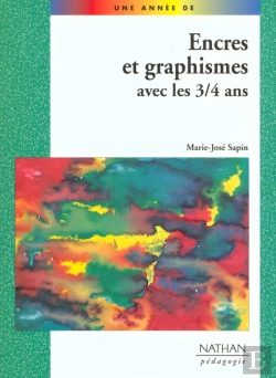 Bertrand.pt - Encres Et Graphismes Avec Les 3-4 Ans