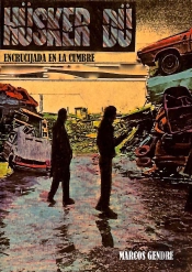 Encrucijada En La Cumbre Husker Du