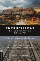 Encrucijadas En Los Caminos De La Fe: Mundo Helenista
