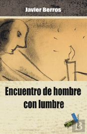 Encuentro De Hombre Con Lumbre