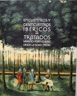 Bertrand.pt - Encuentros y desencuentros ibéricos tratados hispano-portugueses desde la Edad Media