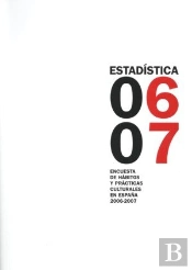 Encuesta De Hábitos Y Prácticas Culturales En España 2006-2007
