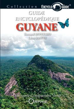 Bertrand.pt - Encycloguide; Guide Encyclopédique De Guyane