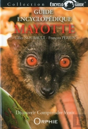 Encycloguide; Guide Encyclopédique De Mayotte