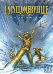 Encyclomerveille D'Un Tueur T.1 ; L'Orphelin De Cocoyer Grand-Bois