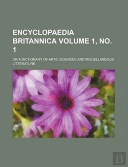 Bertrand.pt - Encyclopaedia Britannica Volume 1, No. 1; Or A Dictionary Of Arts, Sciences And Miscellaneous Litterature