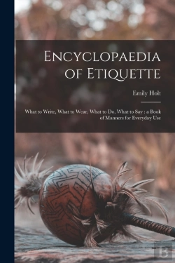 Bertrand.pt - Encyclopaedia Of Etiquette (Microform) :