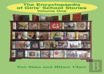 Encyclopaedia Of Girls' School Stories