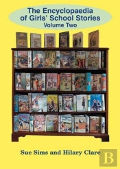 Encyclopaedia Of Girls' School Stories