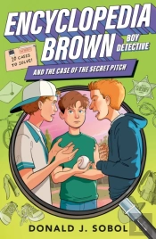 Encyclopedia Brown And The Case Of The Secret Pitch