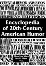 Encyclopedia Of 20th-Century American Humor