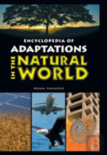 Encyclopedia Of Adaptations In The Natural World