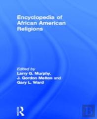 Encyclopedia Of African American Religions