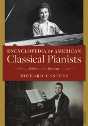 Encyclopedia Of American Classical Pianists