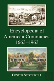 Encyclopedia Of American Communes, 1663-1963